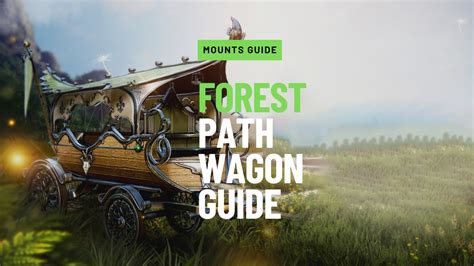 forest path wagon bdo